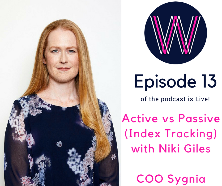 Active vs Passive (Index tracking) investing with Niki Giles