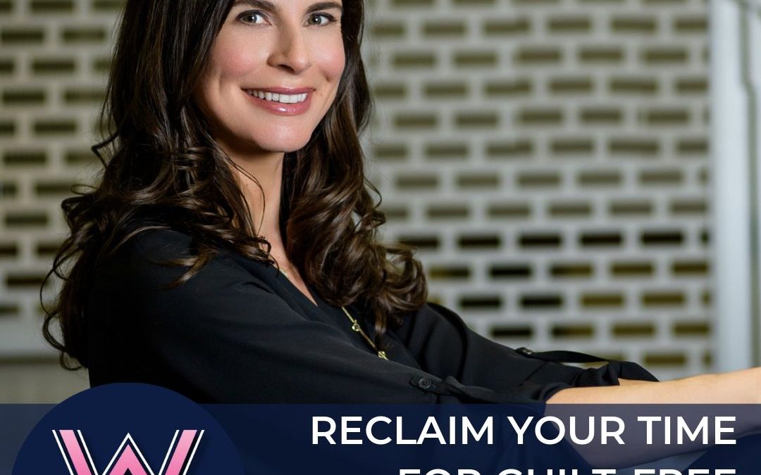94 Reclaim your time for guilt-free purpose with Dr Samantha Hiotakis