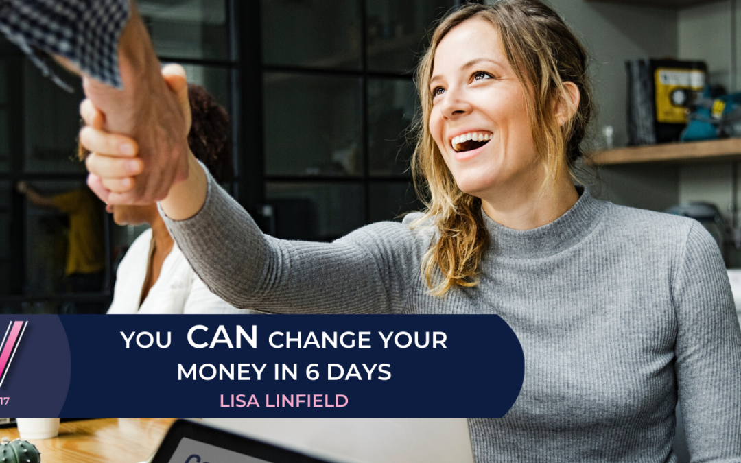 117 You CAN change your money in 6 days